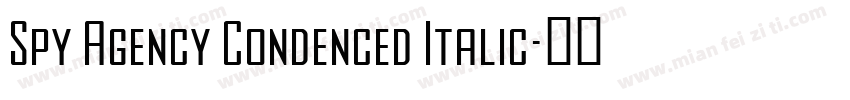 Spy Agency Condenced Italic字体转换
